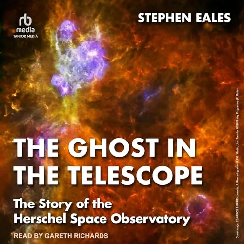 The Ghost in the Telescope By Stephen Eales